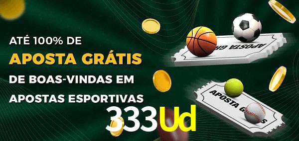 333Ud Ate 100% de Aposta Gratis